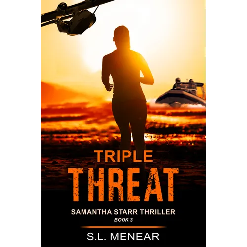 Triple Threat (A Samantha Starr Thriller, Book 3) - Paperback