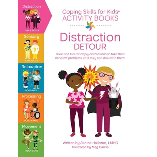 Coping Skills for Kids Activity Books: Distraction Detour - Paperback
