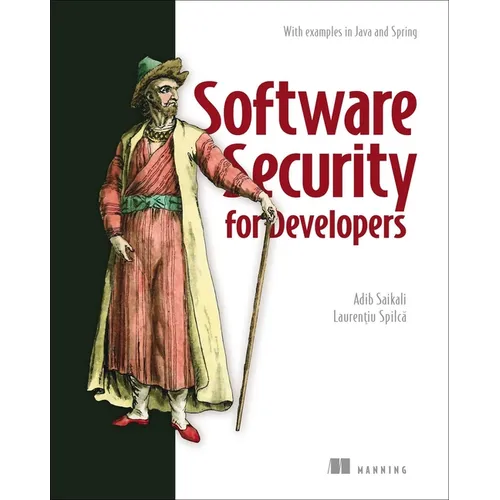 Software Security for Developers: With Examples in Java and Spring - Paperback