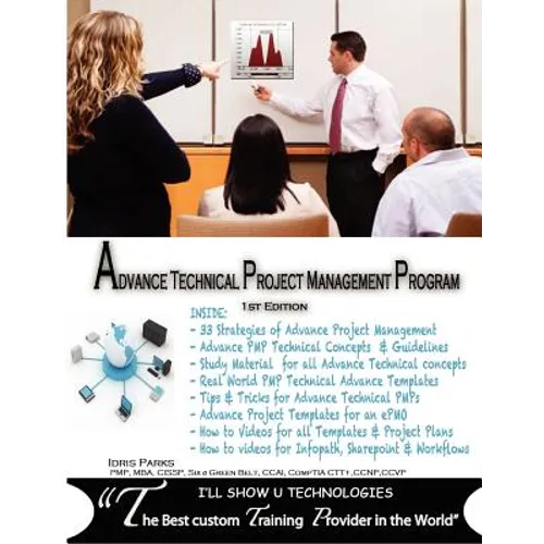 Advance Technical Project Management Program: 1st Edition - Paperback