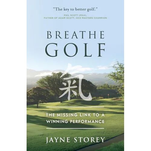 Breathe GOLF: The Missing Link to a Winning Performance