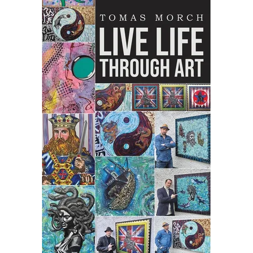 Live Life Through Art - Paperback