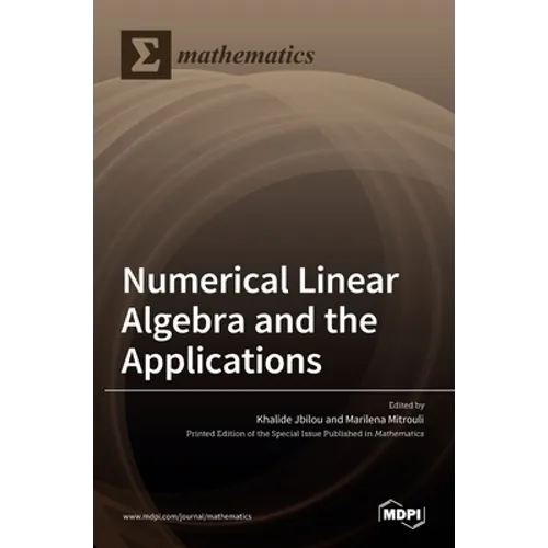 Numerical Linear Algebra and the Applications