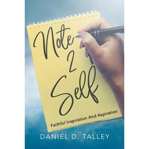 Note 2 Self: Faithful Inspiration And Aspiration - Paperback