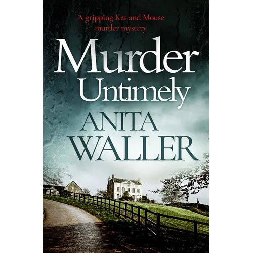 Murder Untimely: A Gripping Kat and Mouse Murder Mystery - Paperback