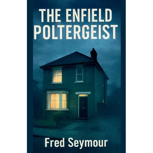 The Enfield Poltergeist - Paperback