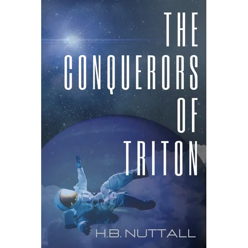 The Conquerors of Triton - Paperback