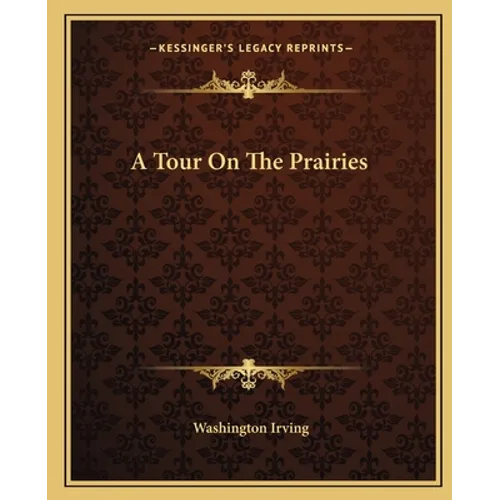 A Tour On The Prairies - Paperback