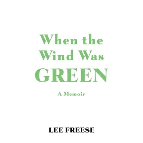 When the Wind Was Green - Paperback