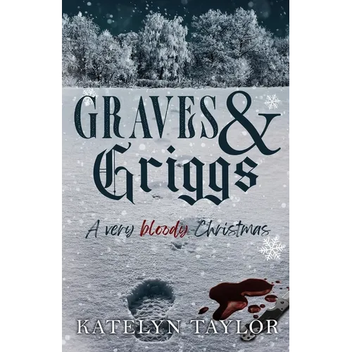 Graves & Griggs: A Very Bloody Christmas - Paperback