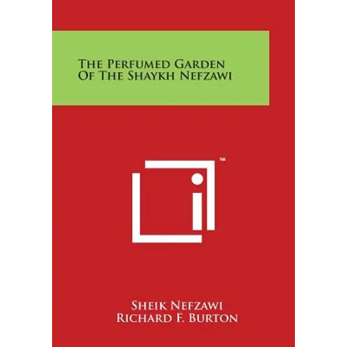 The Perfumed Garden of the Shaykh Nefzawi - Paperback