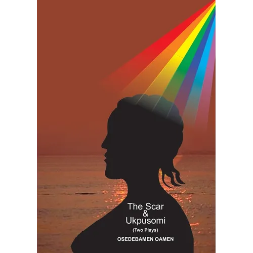 The Scar and Ukpusomi - Paperback