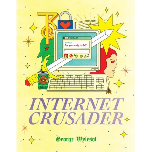 Internet Crusader - Paperback