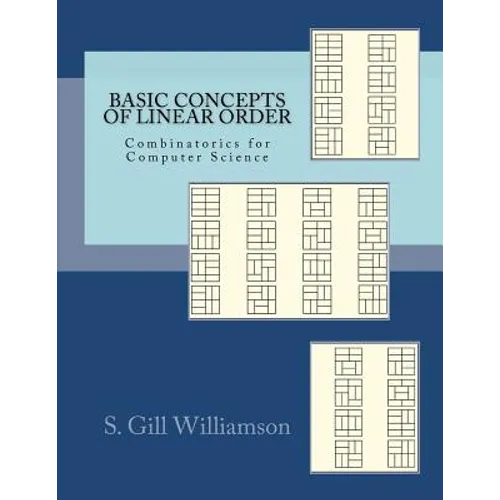 Basic Concepts of Linear Order: Combinatorics for Computer Science - Paperback
