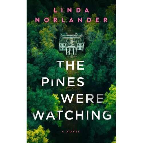 The Pines Were Watching - Paperback