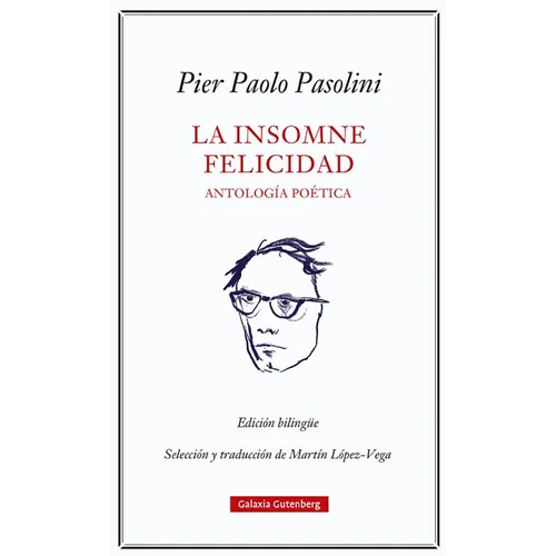 Insomne Felicidad, La. Antologia Poetica - Hardcover