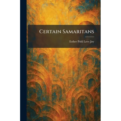 Certain Samaritans - Paperback