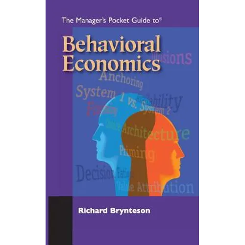 The Manager's Pocket Guide to Behavioral Economics - Paperback