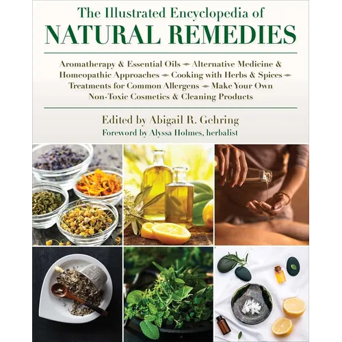 The Illustrated Encyclopedia of Natural Remedies - Paperback