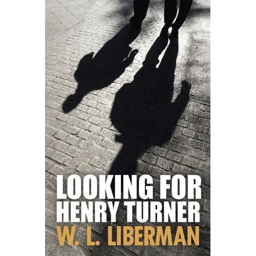 Looking For Henry Turner - Paperback