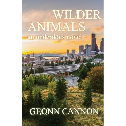 Wilder Animals: Underdogs 5 - Paperback