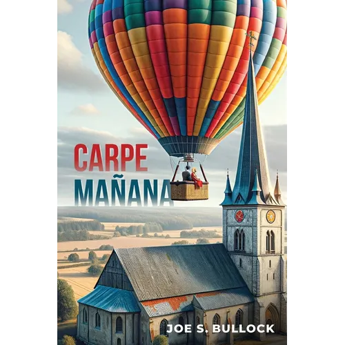 Carpe Manana - Paperback
