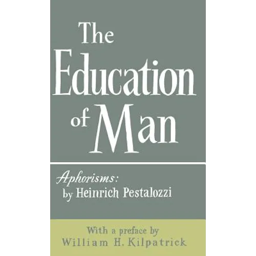The Education of Man - Hardcover