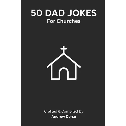 50 Dad Jokes: For Churches - Paperback