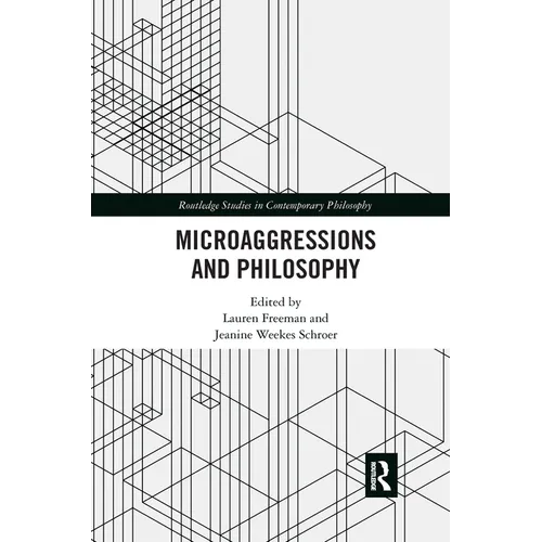 Microaggressions and Philosophy - Paperback