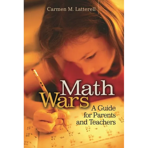 Math Wars: A Guide for Parents and Teachers - Hardcover