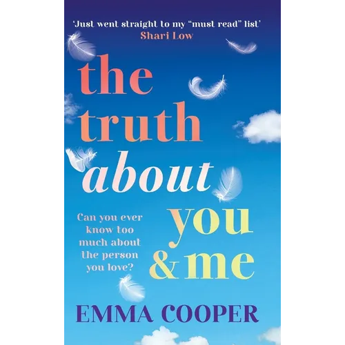 The Truth About You and Me - Hardcover
