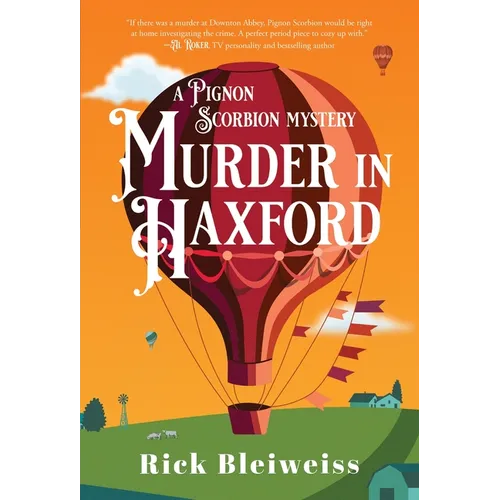 Murder in Haxford: A Pignon Scorbion Mystery - Hardcover