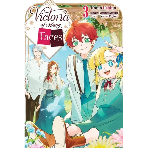 Victoria of Many Faces, Vol. 3 (Manga): Volume 3 - Paperback