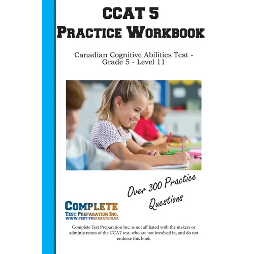 CCAT 5 Practice Workbook: Canadian Cognitive Abilities Test - Grade 5 - Level 11