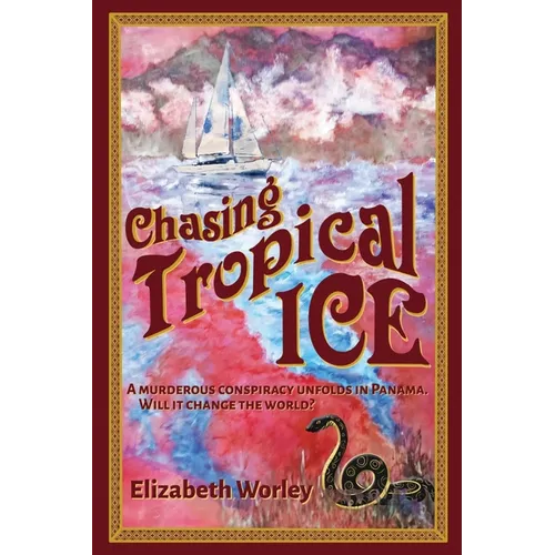 Chasing Tropical Ice - Paperback