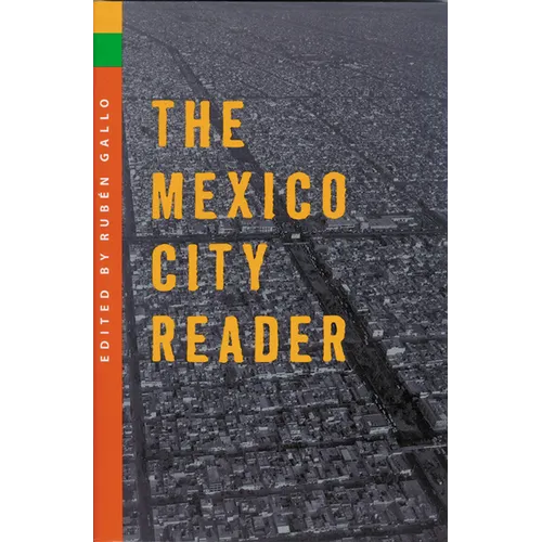 Mexico City Reader - Hardcover