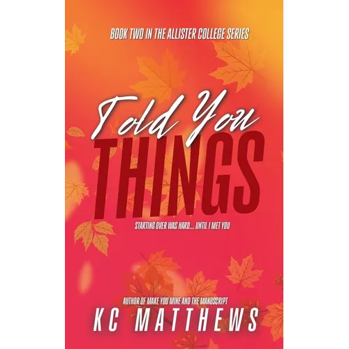 Told You Things - Paperback