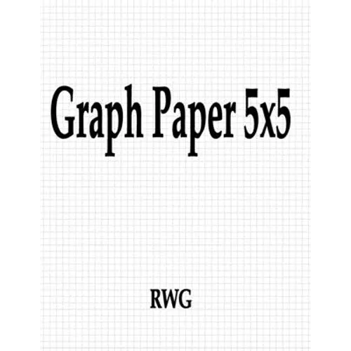 Graph Paper 5x5: 150 Pages 8.5