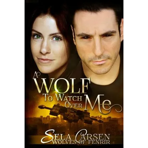 A Wolf To Watch Over Me - Paperback