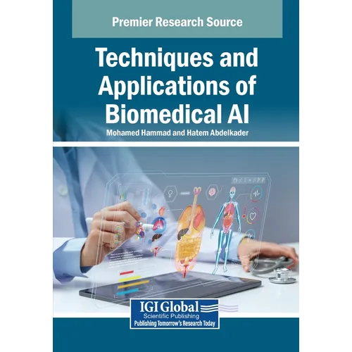 Techniques and Applications of Biomedical AI - Paperback