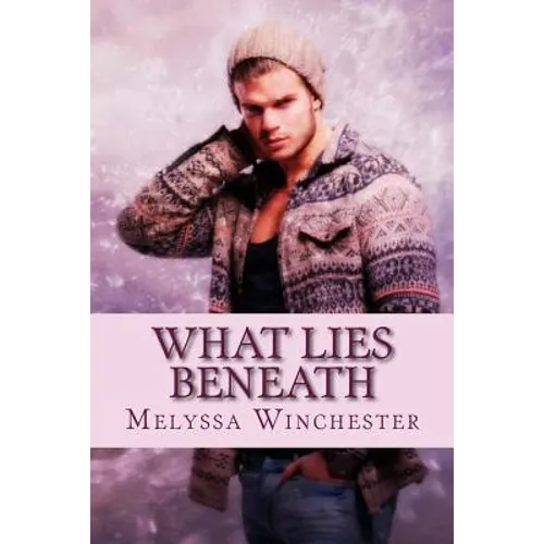 What Lies Beneath - Paperback