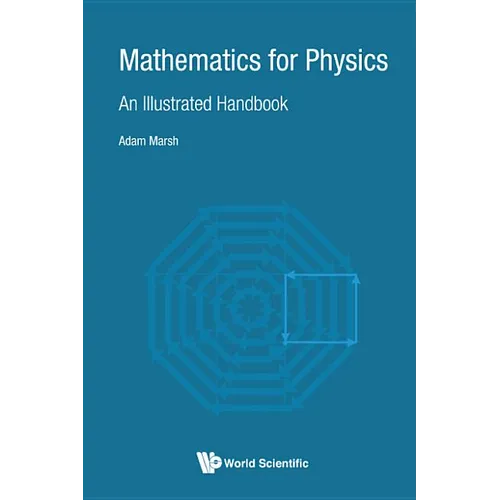 Mathematics for Physics: An Illustrated Handbook - Hardcover