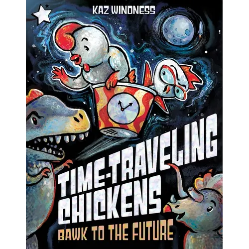 Bawk to the Future: A Star Chapter Book - Paperback