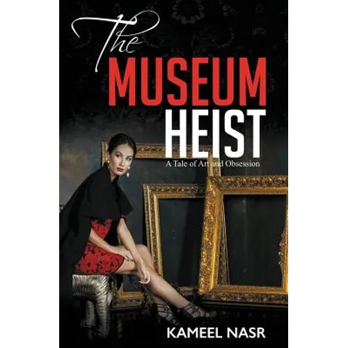 The Museum Heist: A Tale of Art and Obsession