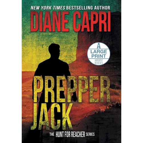 Prepper Jack Large Print Hardcover Edition: The Hunt for Jack Reacher Series - Hardcover