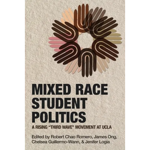 Mixed Race Student Politics: A Rising 