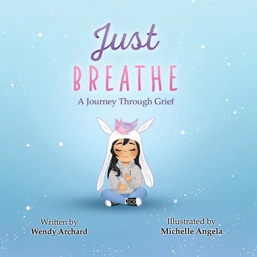 Just Breathe: A Journey Through Grief - Paperback