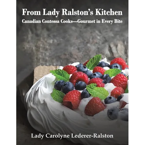 From Lady Ralston's Kitchen - Paperback