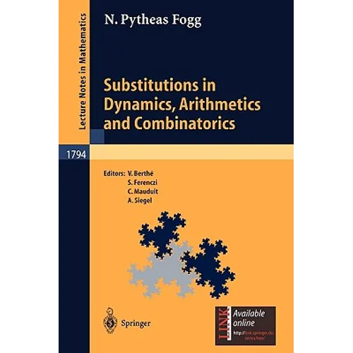 Substitutions in Dynamics, Arithmetics and Combinatorics