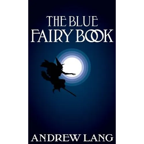 The Blue Fairy Book - Hardcover